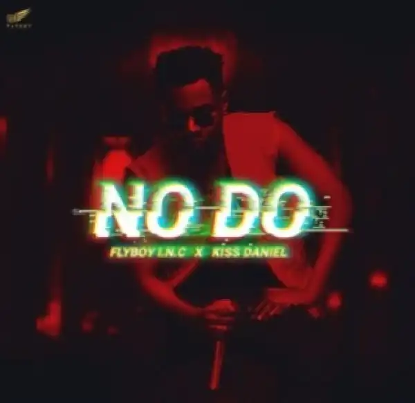 Kiss Daniel - No Do
